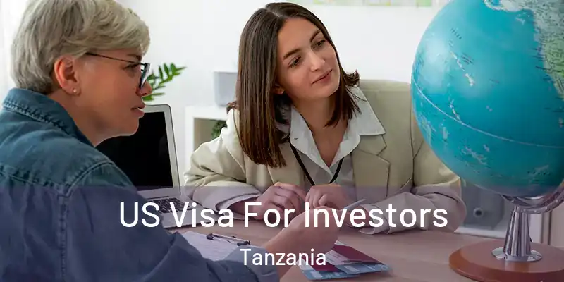  US Visa For Investors Tanzania