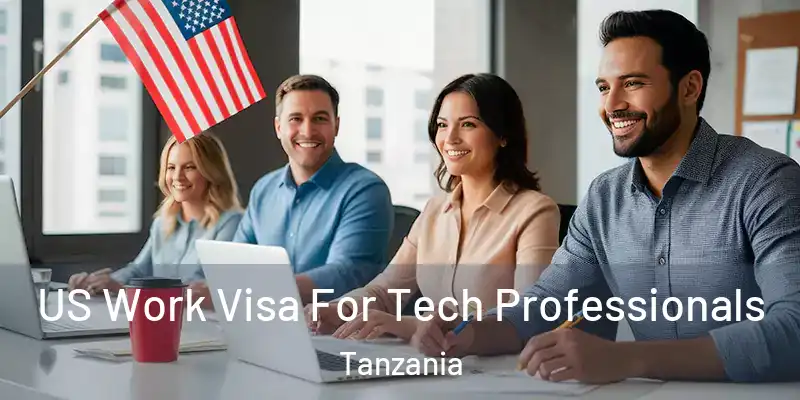  US Work Visa For Tech Professionals Tanzania